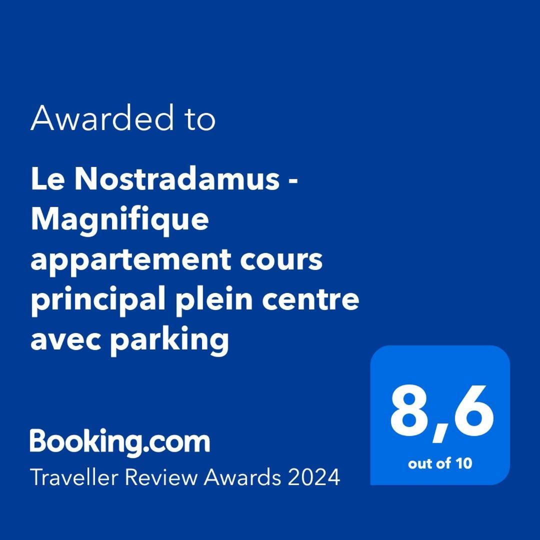 Le Nostradamus - Magnifique Appartement Cours Principal Plein Centre Avec Parking Salon-de-Provence Kültér fotó